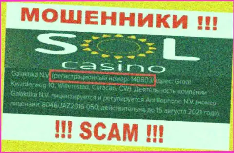 В глобальной internet сети орудуют мошенники Sol Casino !!! Их регистрационный номер: 140803