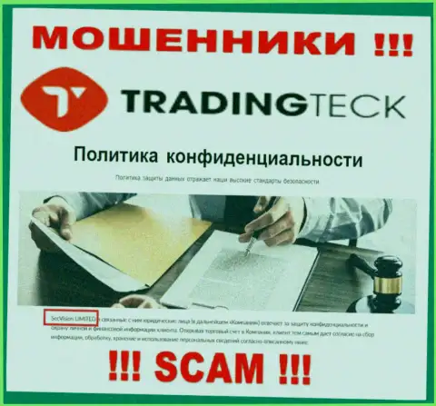 TradingTeck - это МАХИНАТОРЫ, принадлежат они SecVision LTD