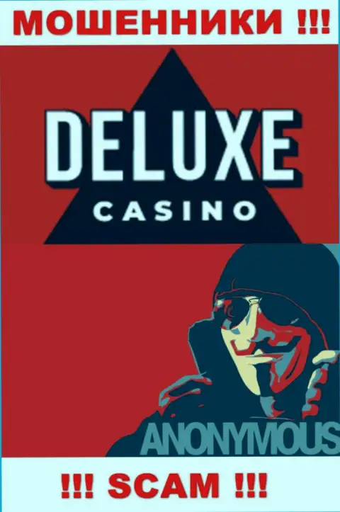 Инфы о руководстве компании Deluxe Casino найти не удалось - именно поэтому весьма опасно работать с этими мошенниками