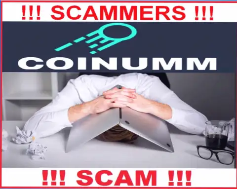 BE CAREFUL, Coinumm haven't regulator - definitely scammers