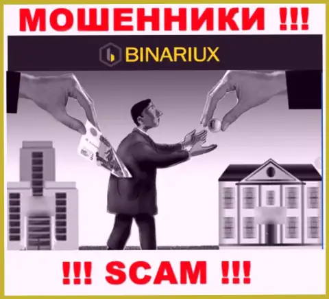 Желаете забрать обратно финансовые активы из дилингового центра Binariux, не сумеете, даже когда оплатите и налоговый сбор