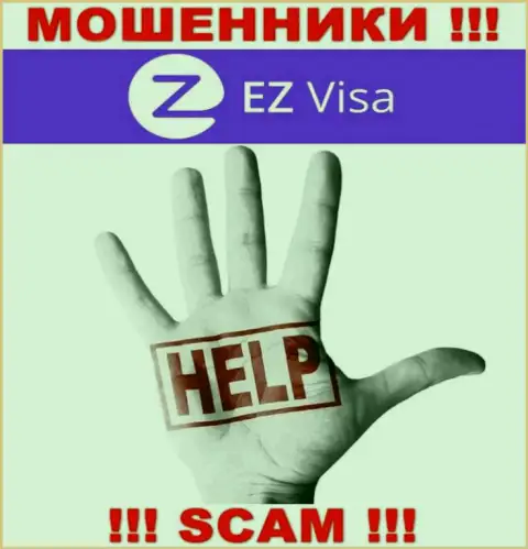 Вернуть средства из конторы EZ Visa сами не сумеете, дадим совет, как нужно действовать в этой ситуации