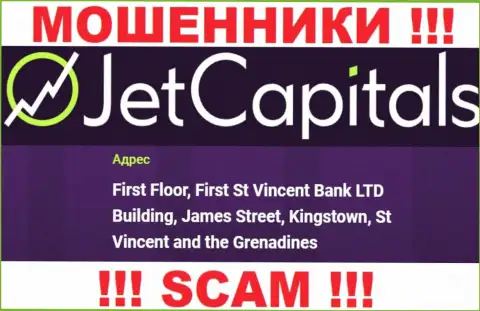 JetCapitals - это МОШЕННИКИ, осели в оффшорной зоне по адресу - First Floor, First St Vincent Bank LTD Building, James Street, Kingstown, St Vincent and the Grenadines