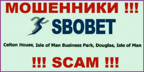 SboBet - МОШЕННИКИCelton Manx LimitedСидят в офшоре по адресу - Celton House, Isle of Man Business Park, Douglas