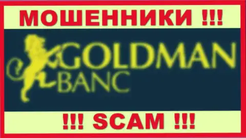 Голдман Банк - это ШУЛЕР !!! SCAM !!!