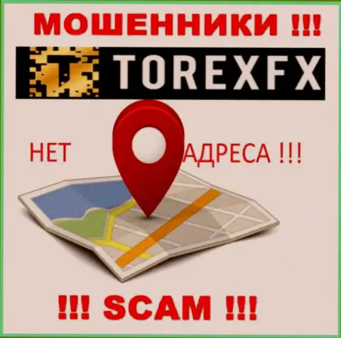 TorexFX не представили свое местонахождение, на их информационном сервисе нет инфы об адресе регистрации